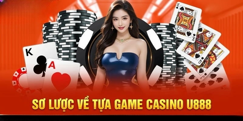 Khám phá sảnh Casino U888 đỉnh cao và hot hit