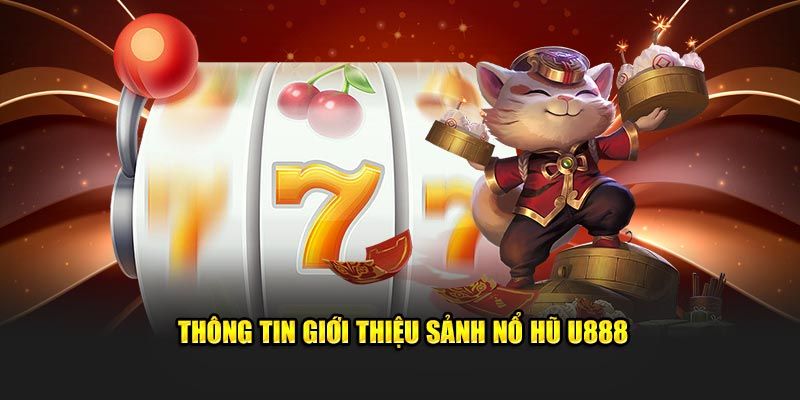 Nổ hũ U888 là một hình thức giải trí cực kỳ phổ biến